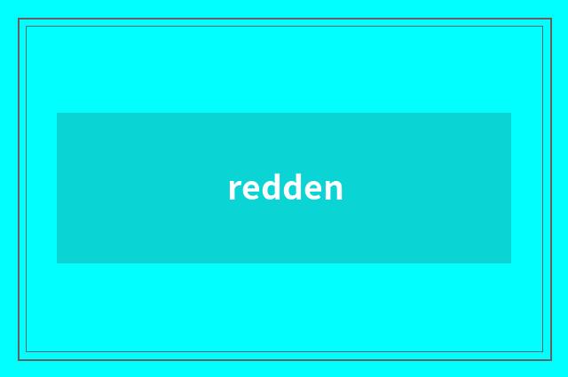 redden
