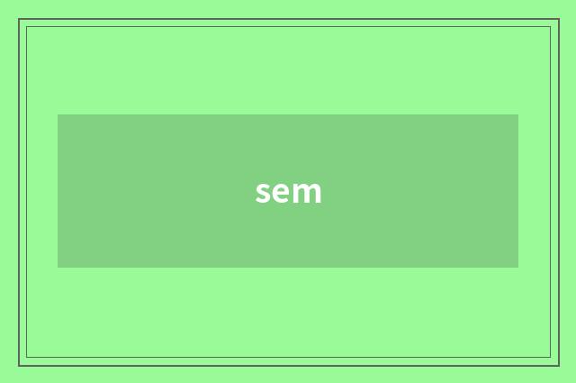 sem