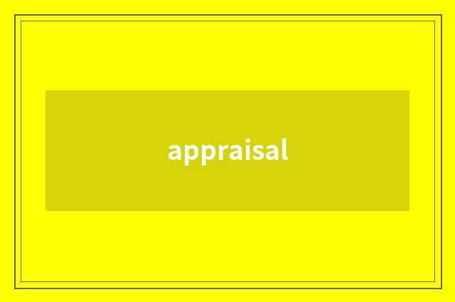 appraisal