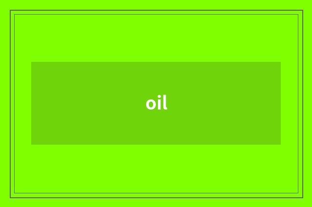 oil