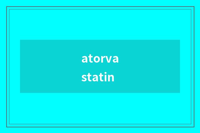 atorvastatin