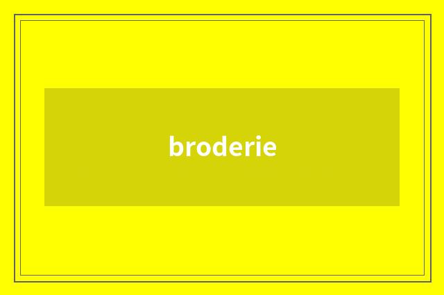 broderie