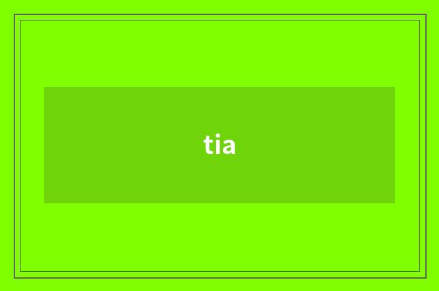 tia