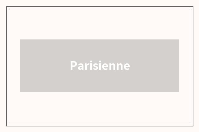 Parisienne