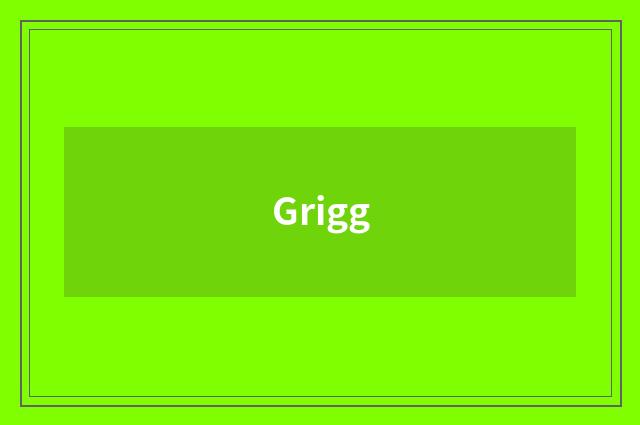 Grigg