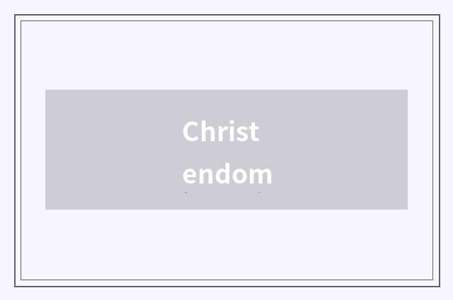 Christendom