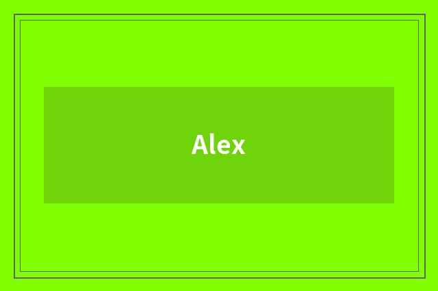 Alex