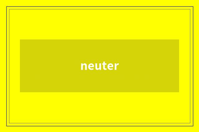 neuter