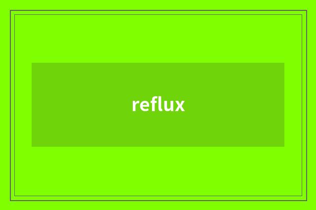 reflux