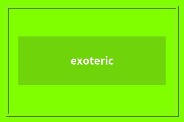 exoteric