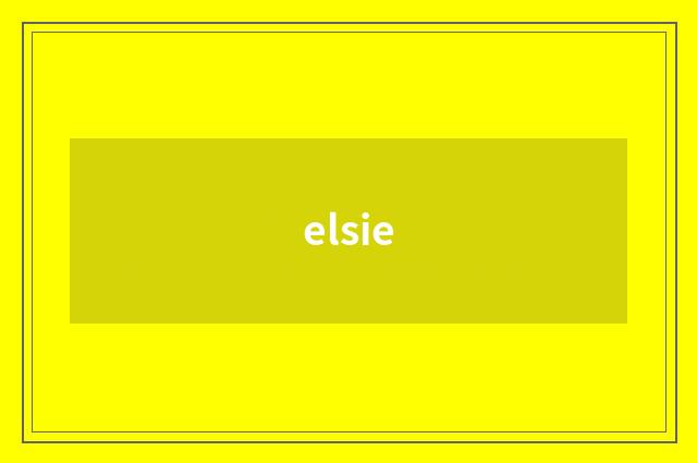 elsie