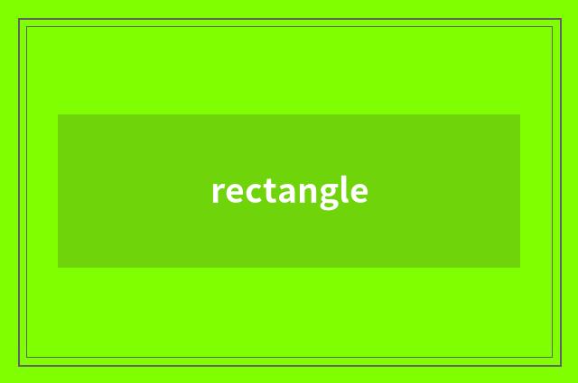 rectangle