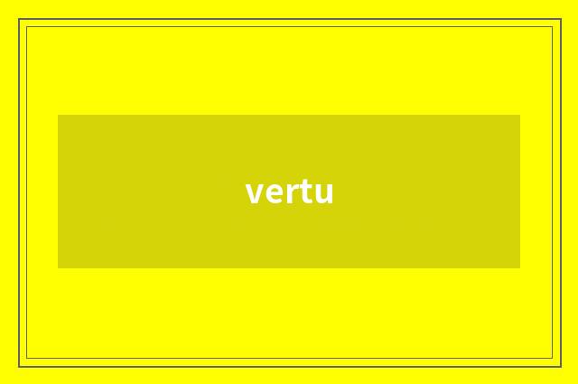 vertu