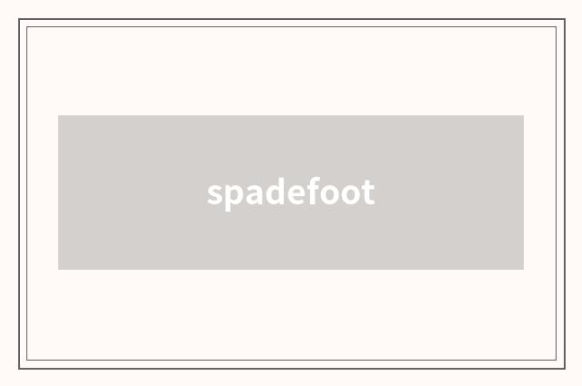 spadefoot