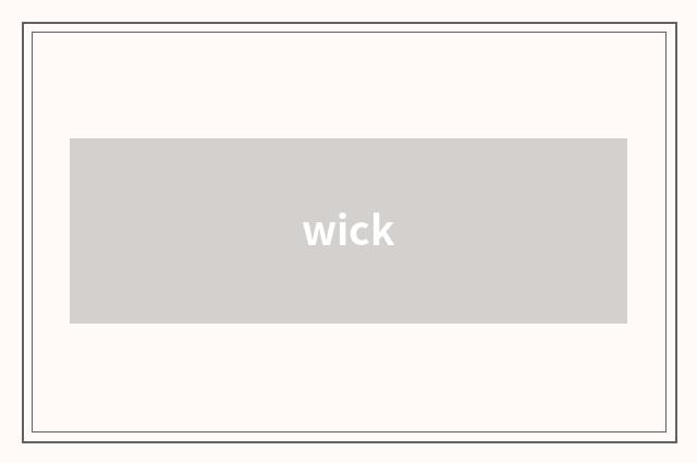 wick