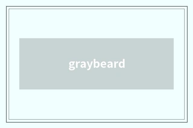 graybeard