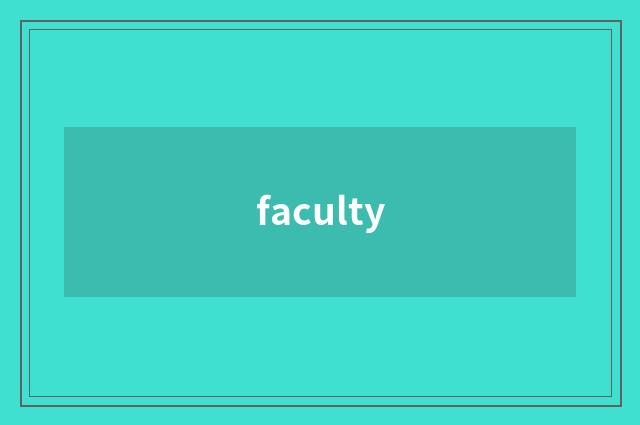 faculty