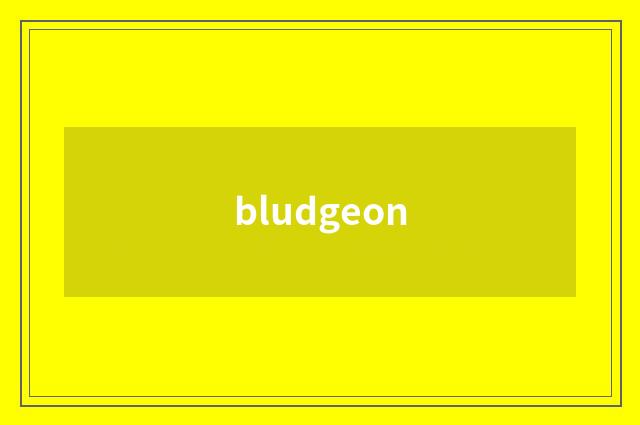 bludgeon