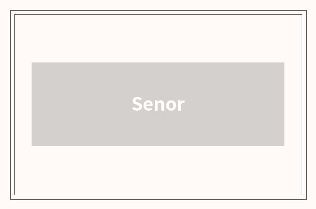 Senor