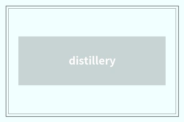 distillery