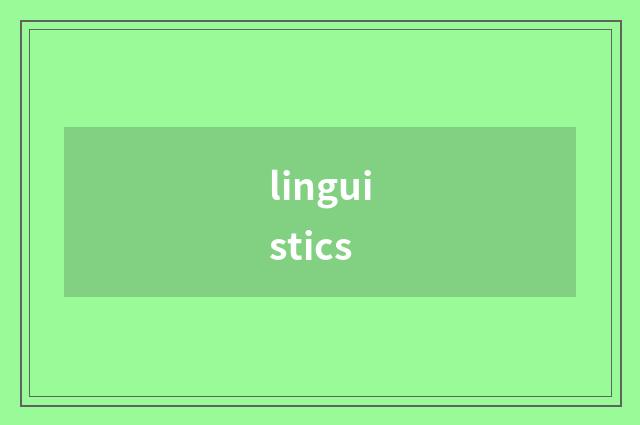linguistics