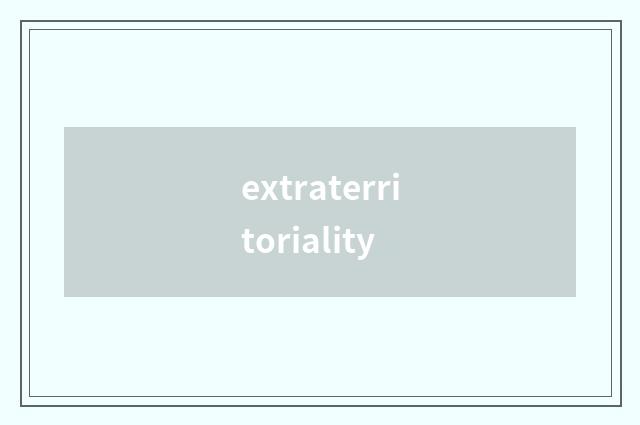 extraterritoriality