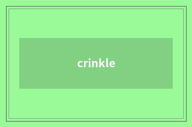 crinkle