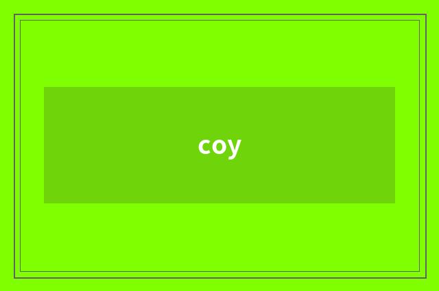 coy