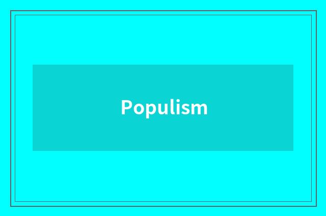 Populism