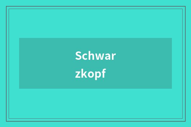 Schwarzkopf