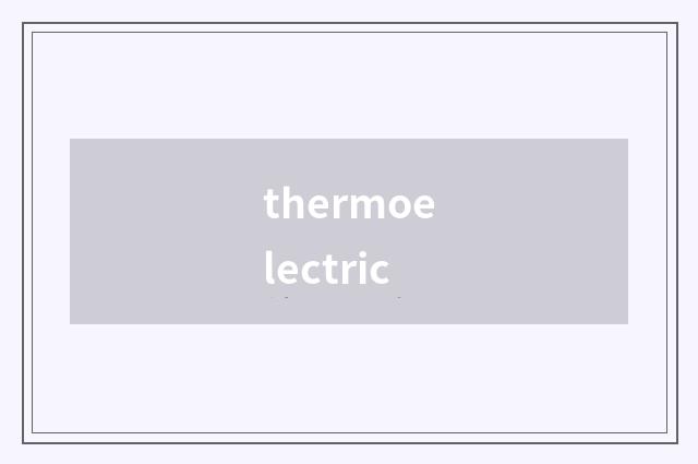 thermoelectric