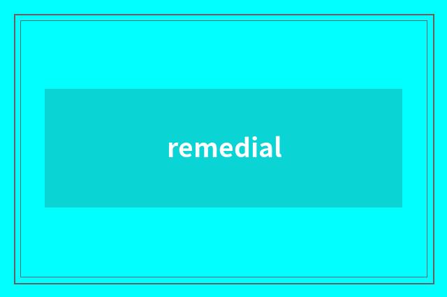 remedial
