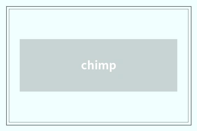 chimp