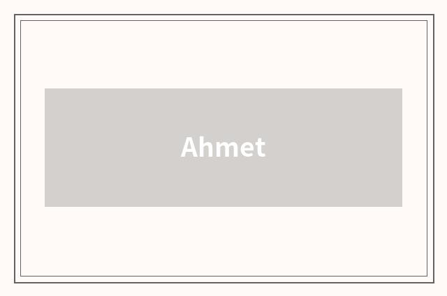 Ahmet