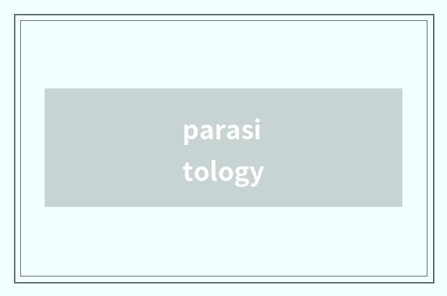 parasitology