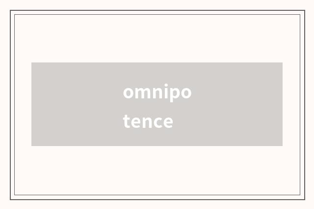 omnipotence