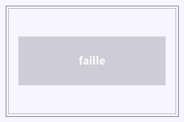 faille