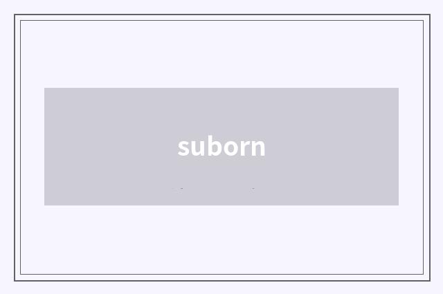 suborn