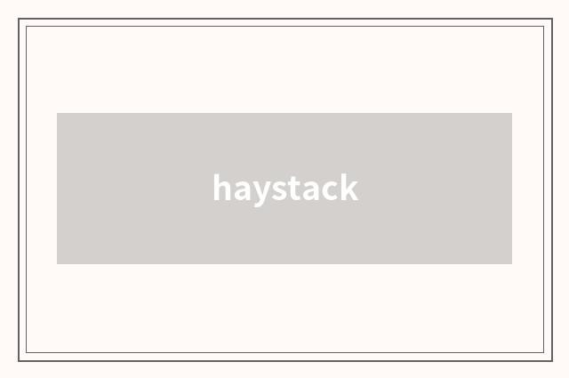 haystack
