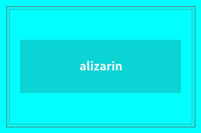 alizarin