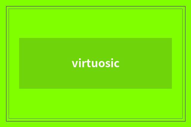 virtuosic