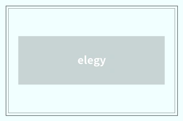 elegy