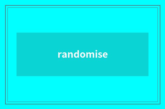 randomise