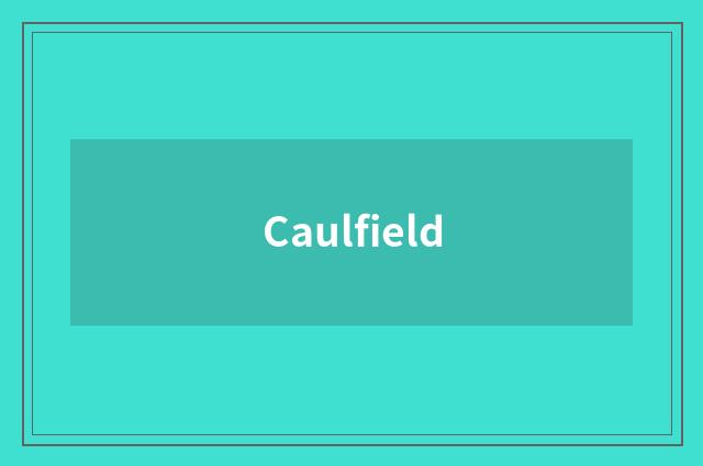 Caulfield