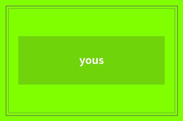 yous