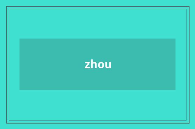 zhou