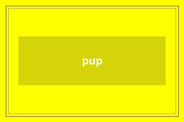 pup