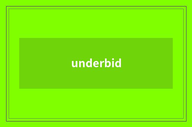 underbid