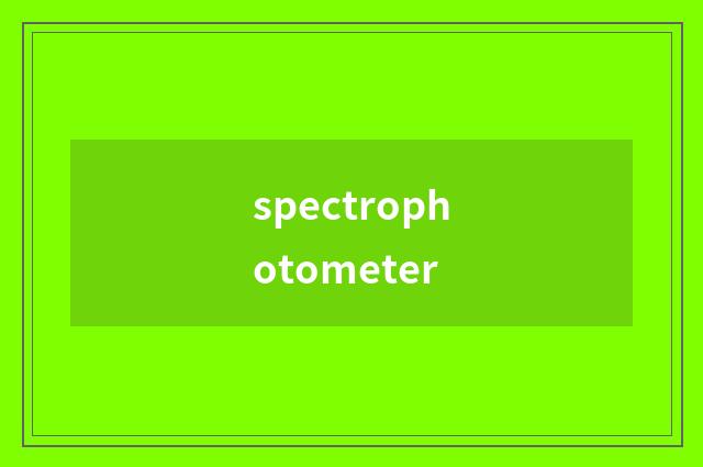 spectrophotometer