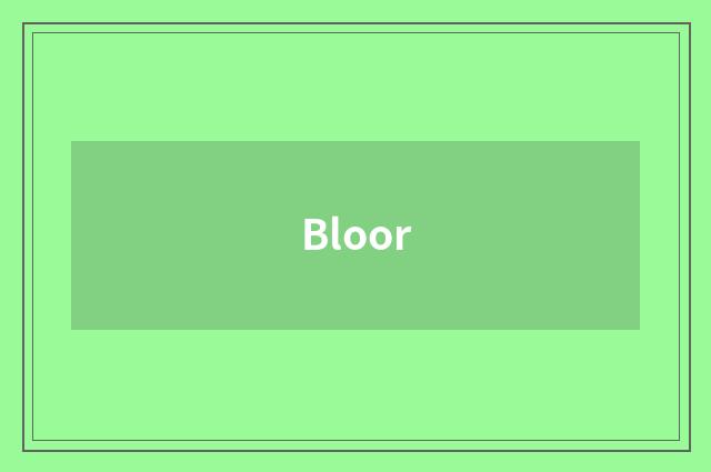 Bloor